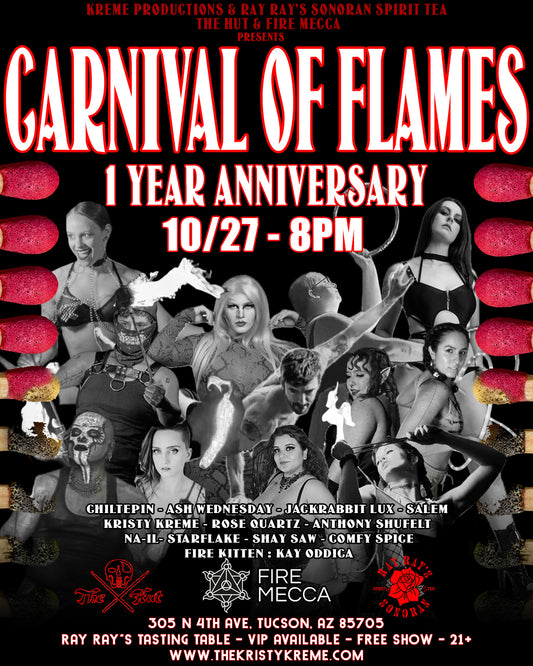 Carnival Of Flames 10/27 One Year Anniversary